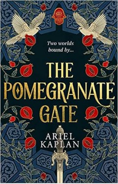 The Pomegranate Gate: Volume 1 